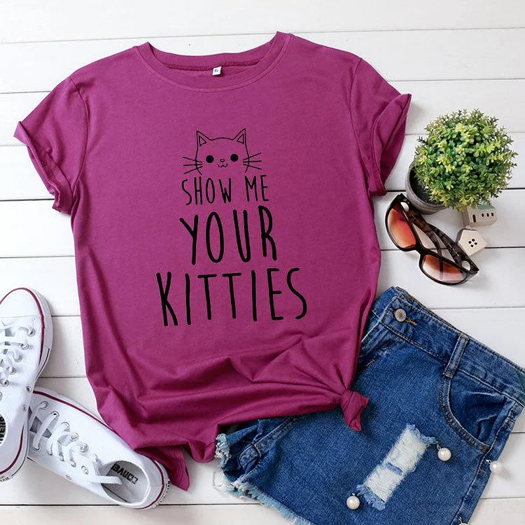 Show Me Your Kitties Cartoon Letter Print T-Shirt