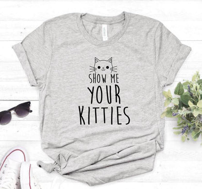 Show Me Your Kitties Cartoon Letter Print T-Shirt