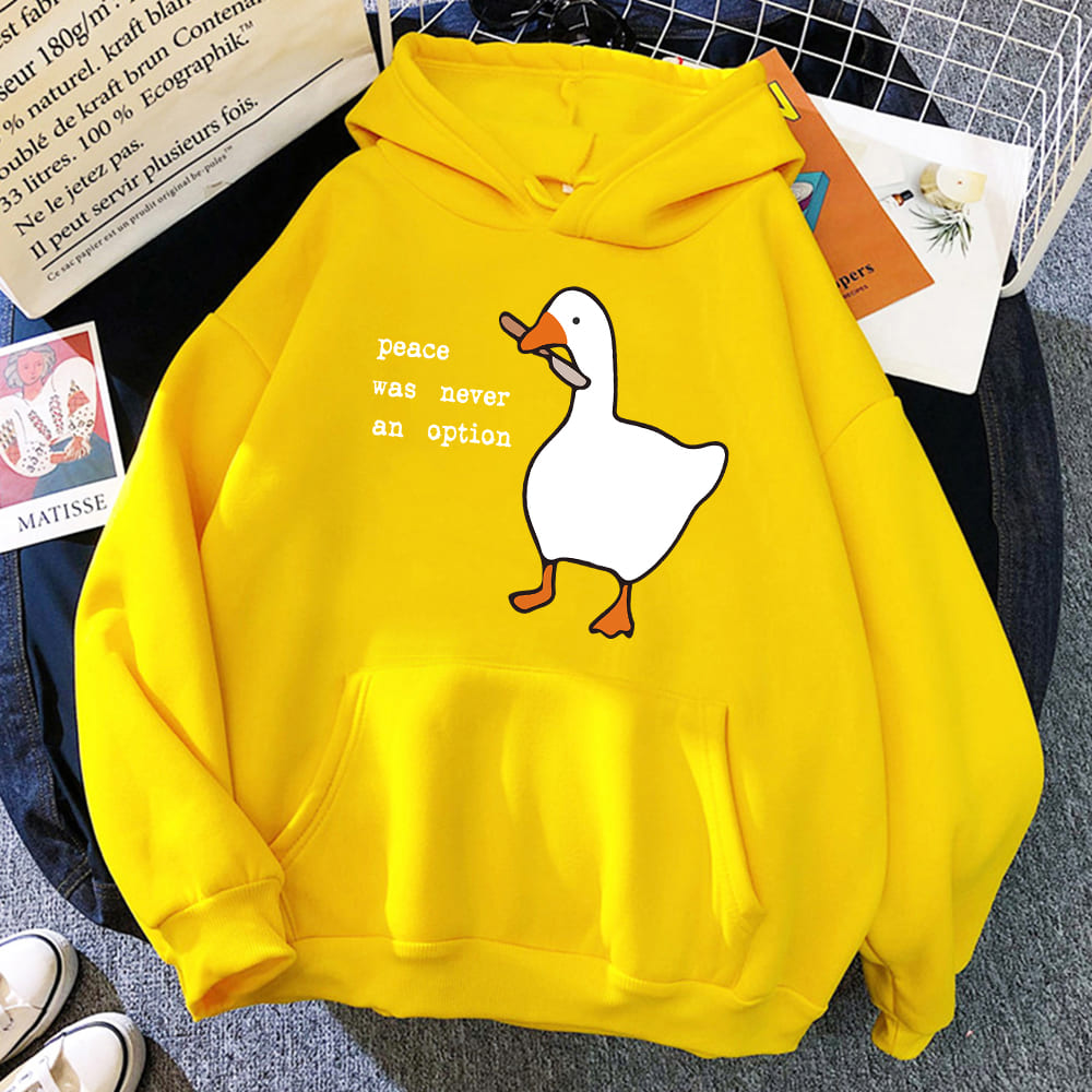 Peace Was Never An Option Goose Sweatshirt Hoodie